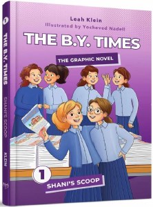 Picture of The B.Y. Times Comic Story Volume 1 Shani's Scoop [Hardcover]